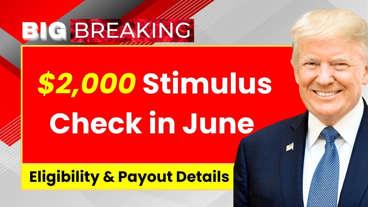 $2,000 Stimulus Check in June